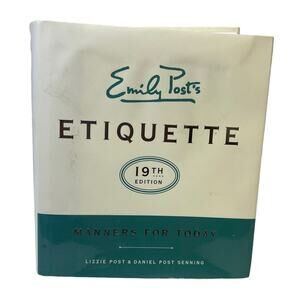 2017 Emily Post's Etiquette Manners for Today 19th Edition Hardback Book